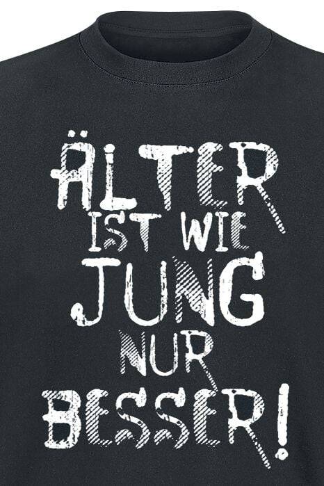EMP "Älter ist wie jung nur besser!" T-Shirt schwarz von Sprüche Osterangebot